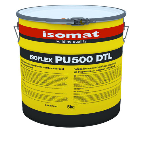 屋顶液体防水材料 - ISOFLEX-PU 500 DTL - ISOMAT S.A. - 用于防水面层 / 用于天沟 / 用于管道