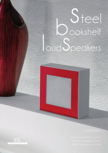 Steel bookshelf loudspeakers