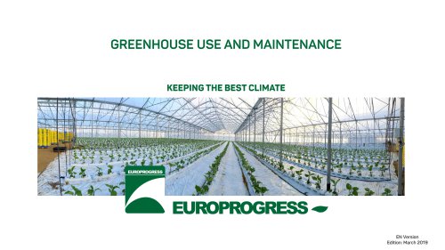 GREENHOUSE USE AND MAINTENANCE