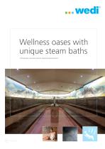 Wellness oases with unique steam baths