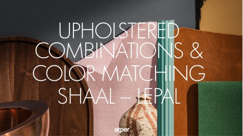 Uphlstery Combinations for Shaal e Lepal