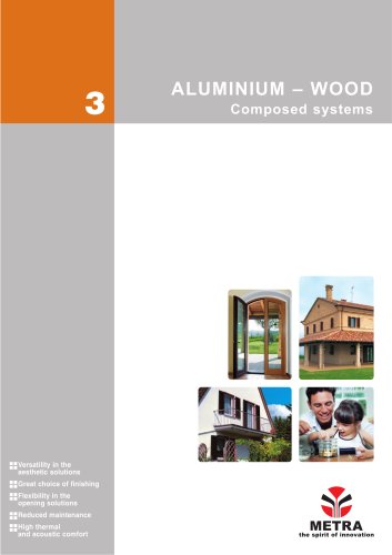 ALUMINIUM – WOOD Composed system