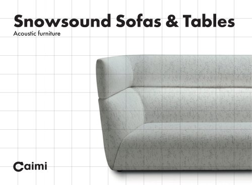 Snowsound Sofas & Tables