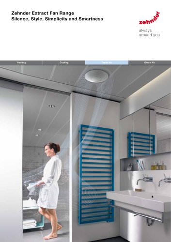 Zehnder Extract Fan Range Silence, Style, Simplicity and Smartness