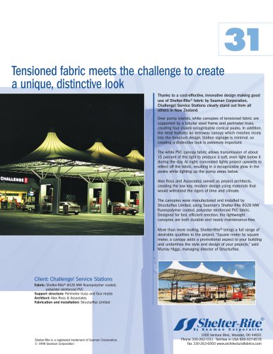 Tensioned fabric meets the challenge to create a unique, distinctive look