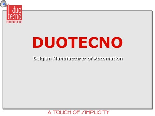 Duotecno domotic advantages