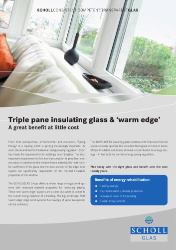 Warm edge + triple-pane insulating glazing