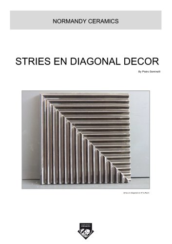 NORMANDY CERAMICS - STRIES DIAGONALES