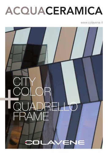 CITY COLOR + QUADRELLO FRAME