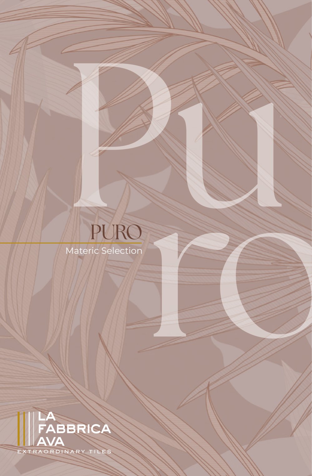 PURO - LA FABBRICA AVA