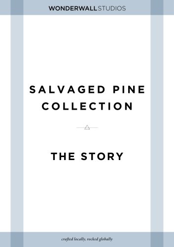 Salvaged Pine Collection