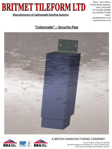 Colonade security pipe