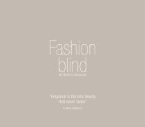 Fashion Blind_elegance is the only beauty that never fades